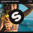Скачать песню Lucas & Steve - Feel Alive (feat. Pep & Rash)
