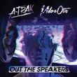Скачать песню A-Trak & Milo feat. Otis - Out The Speakers (feat. Rich Kidz)