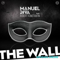 Скачать песню Manuel Riva feat. Robert Konstantin - The Wall (Original Mix)