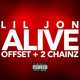 Скачать песню Lil Jon - Alive (feat. Offset & 2 Chainz)