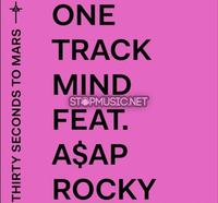 Скачать песню Thirty Seconds To Mars - One Track Mind (feat. A$AP Rocky)