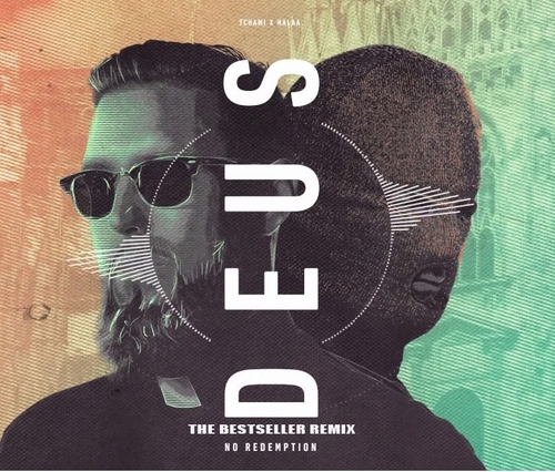 Скачать песню Tchami & Malaa - Deus (The Bestseller Remix)