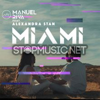 Скачать песню Manuel Riva - Miami (feat. Alexandra Stan)