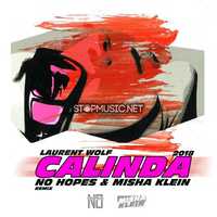 Скачать песню Laurent Wolf - Calinda (No Hopes & Misha Klein Remix)