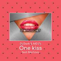 Скачать песню DJ Dark & MD DJ - One Kiss (feat. Martova)
