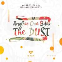 Скачать песню Andrey Exx & Romain Pelletti - Another One Bites The Dust 2018 (Original Mix)
