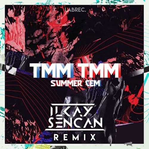 Скачать песню Summer Cem - Tmm Tmm (Ilkay Sencan Remix)