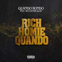 Скачать песню Quando Rondo - Rich Homie Quando (feat. Rich Homie Quan)