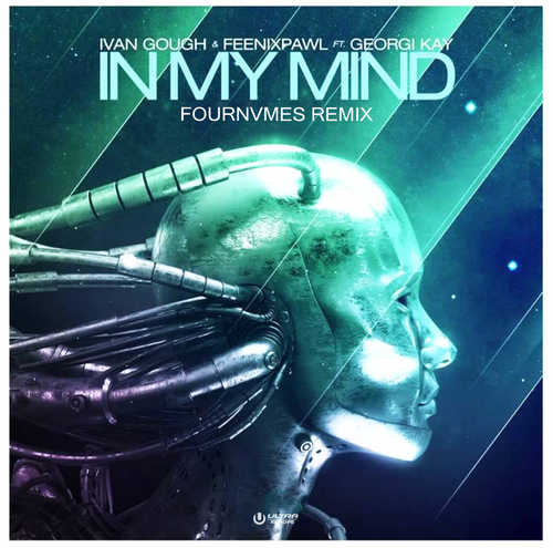 Скачать песню Ivan Gough & Feenixpawl feat. Georgi Kay - In My Mind (FOURNVMES Remix)