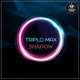 Скачать песню Triplo Max - Shadow