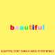Скачать песню Bazzi Feat. Camila Cabello - Beautiful (Edx's Ibiza Sunrise Remix)