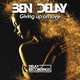 Скачать песню Ben Delay - Giving Up on Love (Extended Mix)