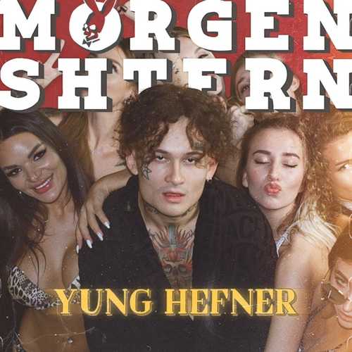 Скачать песню Morgenshtern - Yung Hefner