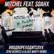 Скачать песню Mitchel feat. Soahx - #ВоДвореХодитСлух (Zero Degrees & Aleks Marty Remix)